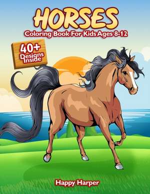 Horses Coloring Book de Harper Hall