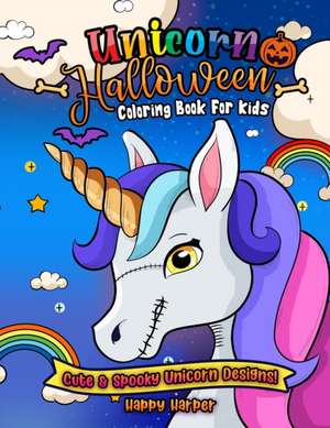 Unicorn Halloween Coloring Book de Harper Hall