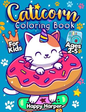 Caticorn Coloring Book For Kids Ages 2-5 de Harper Hall