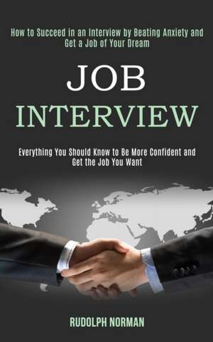 Job Interview de Rudolph Norman