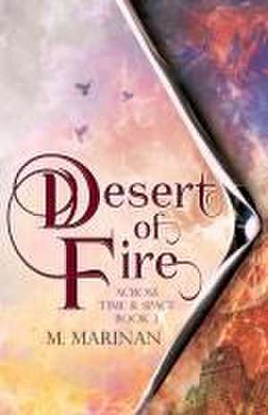 Desert of Fire de M. Marinan