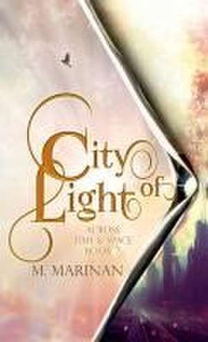 City of Light (hardcover) de M. Marinan