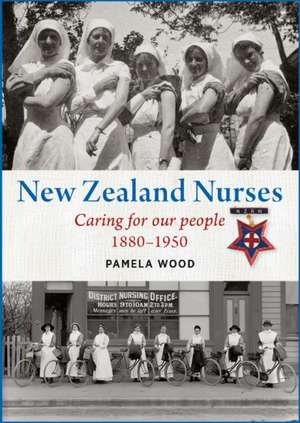 New Zealand Nurses de Pamela Wood