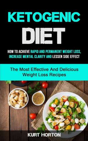 Ketogenic Diet de Kurt Horton