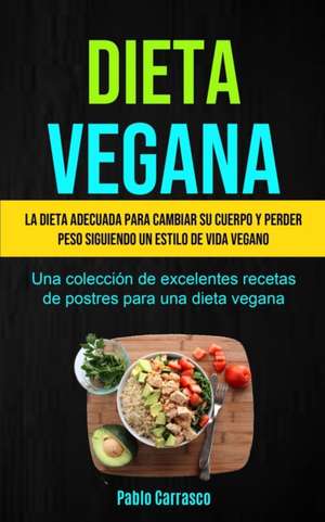 Dieta Vegana de Pablo Carrasco