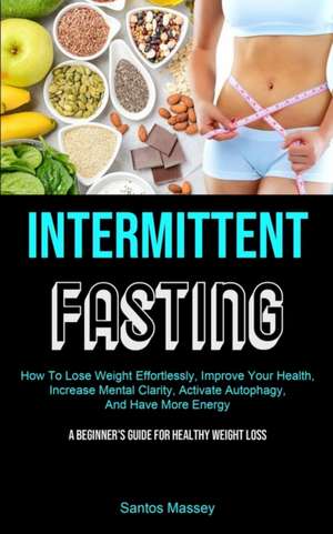 Intermittent Fasting de Santos Massey