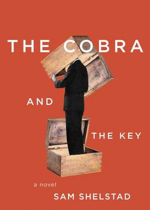 The Cobra and the Key de Sam Shelstad