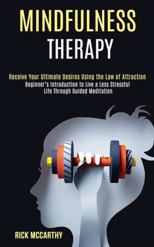 Mindfulness Therapy de Rick McCarthy