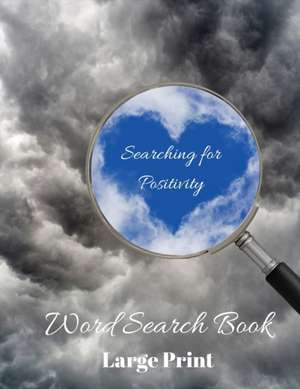 Searching for Positivity Word Search Book de Wordsmith Publishing