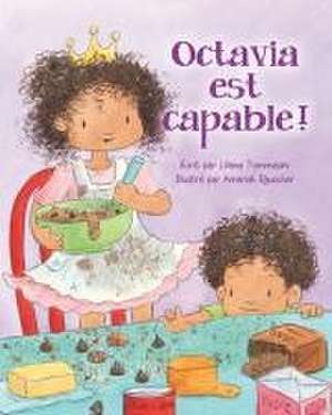 Octavia est capable! de Liliana Tommasini