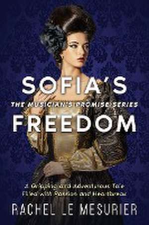 Sofia's Freedom de Rachel Le Mesurier