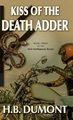 Kiss of the Death Adder de H. B. Dumont