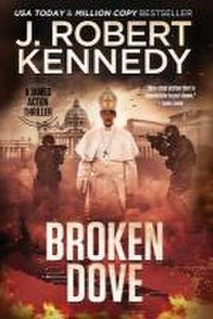 Broken Dove de J Robert Kennedy