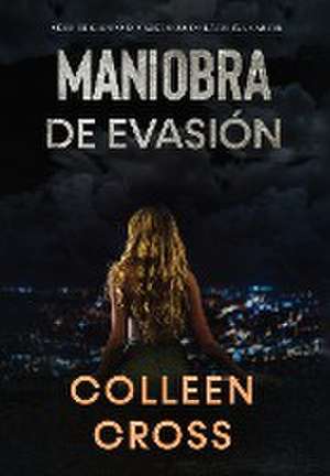 Maniobra de evasión de Colleen Cross