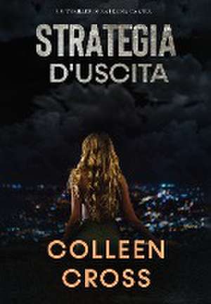 Strategia d'Uscita de Colleen Cross