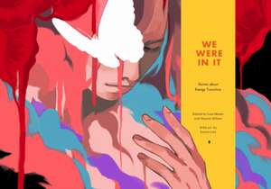We Were in It de Lisa Moore