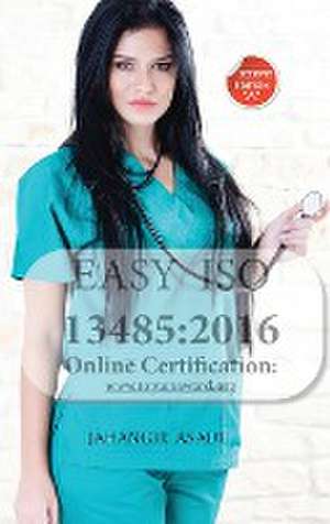 Easy ISO 13485 de Jahangir Asadi