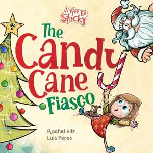 The Candy Cane Fiasco de Rachel Hilz