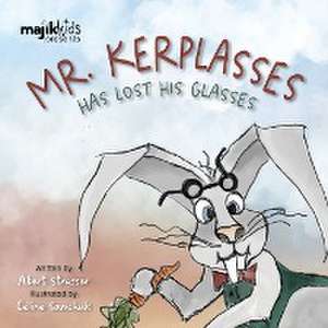 Mr. Kerplasses Has Lost His Glasses de Albert Strasser