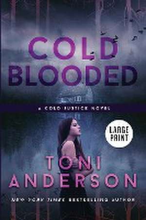 Cold Blooded de Toni Anderson