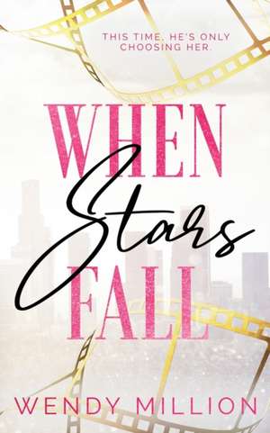 When Stars Fall de Wendy Million