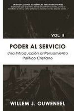 Poder al servicio de Willem Ouweneel