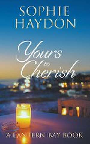 Yours to Cherish de Sophie Haydon