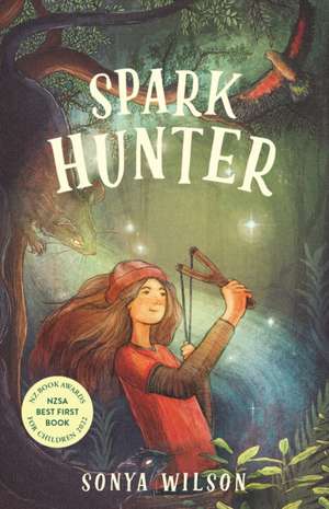 Spark Hunter de Sonya Wilson