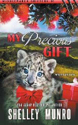 My Precious Gift de Shelley Munro