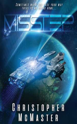 MisStep de Christopher McMaster