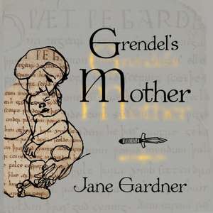 Grendel's Mother de Jane Gardner