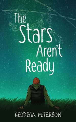 The Stars Aren't Ready de Georgia Peterson