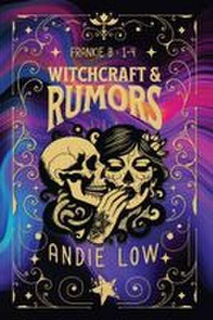 Witchcraft & Rumors de Andie Low