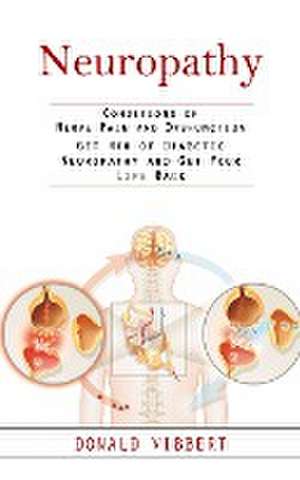 Neuropathy de Donald Vibbert