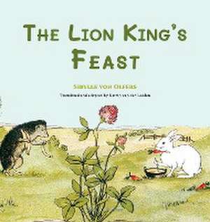 The Lion King's Feast de Sibylle von Olfers