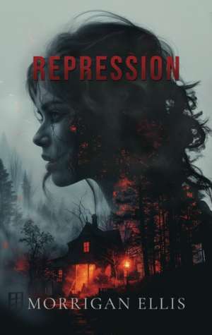 Repression de Morrigan Ellis