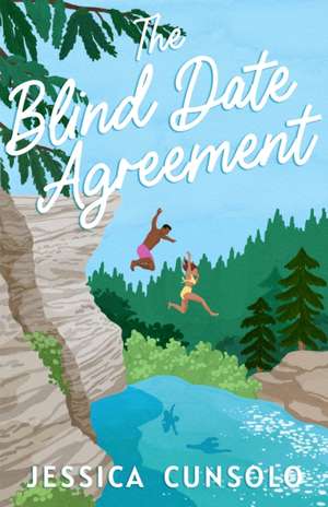The Blind Date Agreement de Jessica Cunsolo