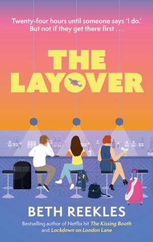 The Layover de Beth Reekles