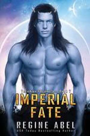 Imperial Fate de Regine Abel