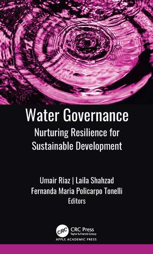Water Governance: Nurturing Resilience for Sustainable Development de Umair Riaz