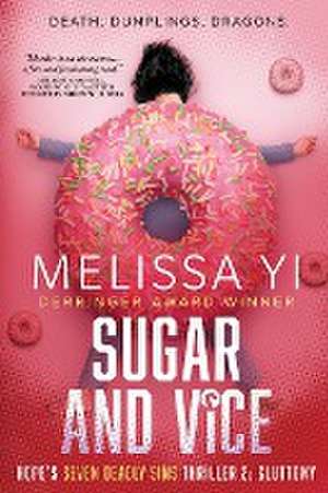 Sugar and Vice de Melissa Yi