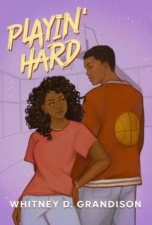 Playin' Hard de Whitney D. Grandison