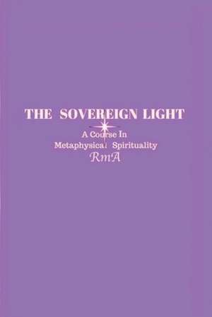 The Sovereign Light de Rma