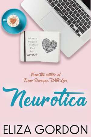 Neurotica de Eliza Gordon