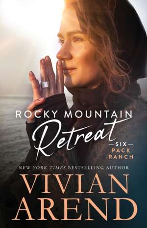 Rocky Mountain Retreat de Vivian Arend