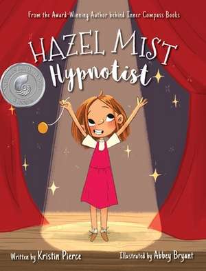 Hazel Mist, Hypnotist de Kristin Pierce