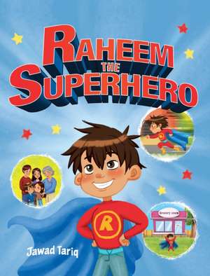 Raheem the Superhero de Jawad Tariq