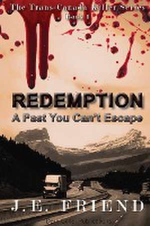 Redemption de J. E. Friend