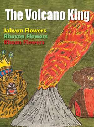 The Volcano King de Rhoan S Flowers