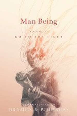 Man Being Volume 2 de Dramos & Bohemias